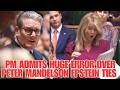 The Cabinet Office Warned Him! PM Admits Huge Error Over Peter Mandelson Epstein Ties