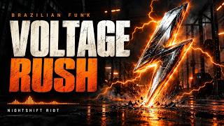 Voltage Rush | Brazilian Funk Workout Instrumental — Nightshift Riot Update
