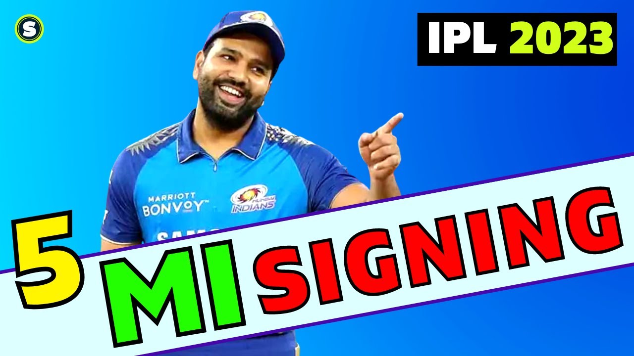 IPL 2023 : 5 Players MI might Sign in the Trade Window - YouTube