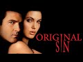 Original Sin 2001 Movie Review With Brian Hannah