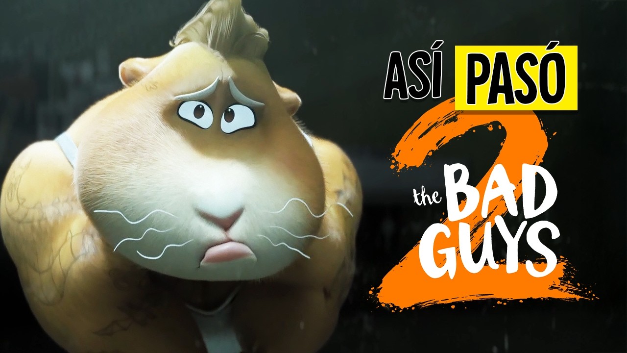 TIPOS MALOS 2 | RESUMEN EN 31 MINUTOS