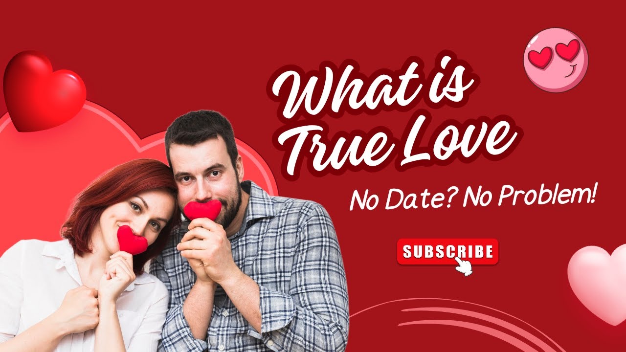 What is TRUE Love - YouTube