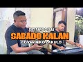 Sabado Kalan Mario G Klau Live Cover Niko Lakulo 
