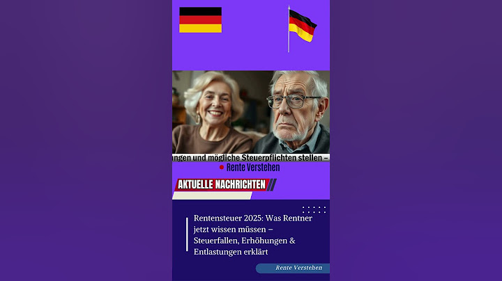 Rente 2025: Millionen Rentner plötzlich steuerpflichtig! Was Sie jetzt unbedingt wissen müssen!