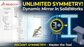 SOLIDWORKS Dynamic Mirror Tutorial — Fast Symmetry Techniques!
