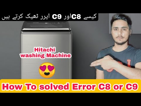 How to Repair C8 and C9 Error | Error c8 and c9 Hitachi washing machine | Error C8 and C9 !