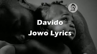 Video thumbnail of "Davido  - Jowo (Lyrics)"