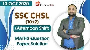 8:30 PM - SSC CHSL PREVIOUS YEAR Paper | SSC CHSL Maths | SSC CHSL 13 October 2020 Afternoon Shift