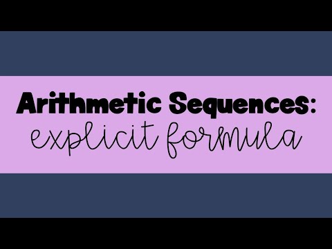 Arithmetic Sequences Explicit Formula