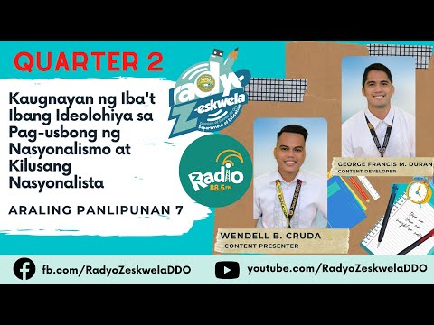 AP 7 |Q2: Kaugnayan ng Iba’t Ibang Ideolohiya sa Pag-usbong ng Nasyonalismo at Kilusang Nasyonalista