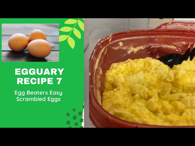 Egguary 7th Egg Beaters Easy Scrambled Eggs 