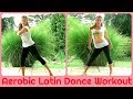 Aerobic latin dance workout 20min of fatburning cardio