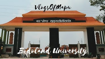 Bodoland University VLOG | MAPU