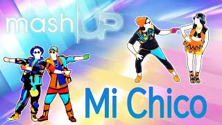 Just Dance Mashup Edition Mi Chico (Oficial) by DJ Goja, Jason Derulo, Melody