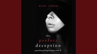 Chapter 12 - The Perfect Deception (A Jessie Hunt Psychological Suspense Thriller—Book Forty)