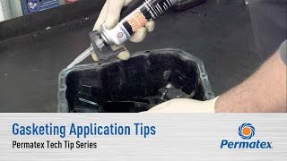 Gasketing Application Tips: Permatex Tech Tip Series