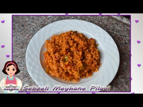 Sebzeli Meyhane Pilavı-Meyhane Pilavı Tarifi-Domatesli Biberli Bulgur Pilavı