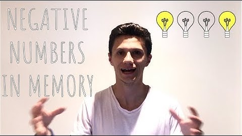 Storing negative numbers in memory