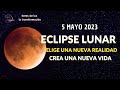 ✨MENSAJE &quot;ECLIPSE LUNAR&quot; en ESCORPIO 5 mayo 2023 ✨ LUNA LLENA en ESCORPIO 🙌 Elige PORTAL 5/5/2023