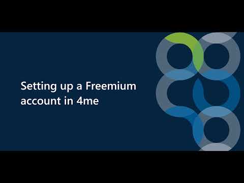 4me setting up a Freemium Account