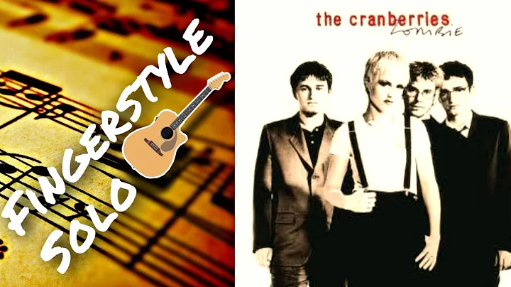 Zombie - Cranberries - Slow tempo fingerstyle guitar tab