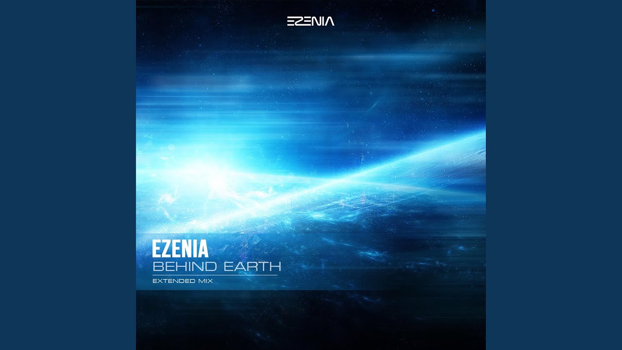 Behind Earth (Extended Mix)