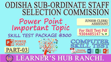 POWER POINT PART-03 [Important Topic] Very Important For OSSSC & OPSC Computer Skill Test Aspirants.