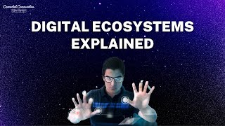 What are Digital Ecosystems?