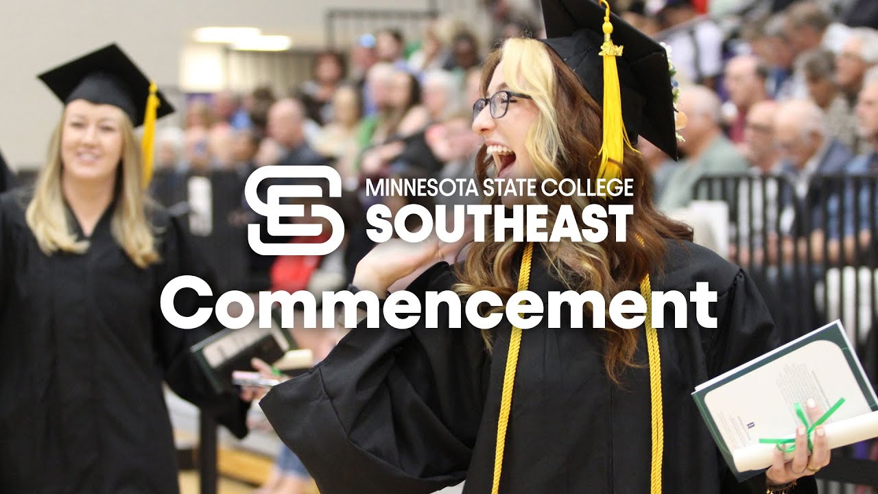 2025 Commencement Ceremony – Minnesota State College Southeast - YouTube