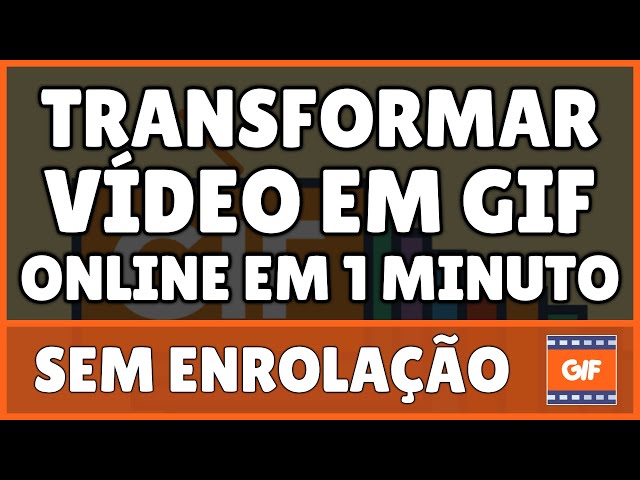 Como transformar vídeos em GIFs online de graça