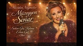 Müzeyyen Senar Sakın Geç Kalma Erken Gel (Ai Cover) Maziden Nağmeler