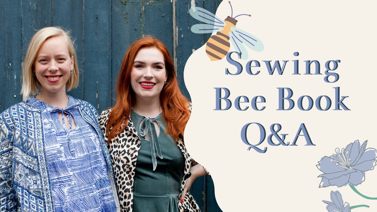 Sewing Bee Book Q&A YouTube