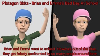 Plotagon Skits - Brian and Emma's Bad Day At School