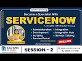 ServiceNow Tutorial for Beginners | Administrator & Development | Session - 2 | Kalyan IT Hub