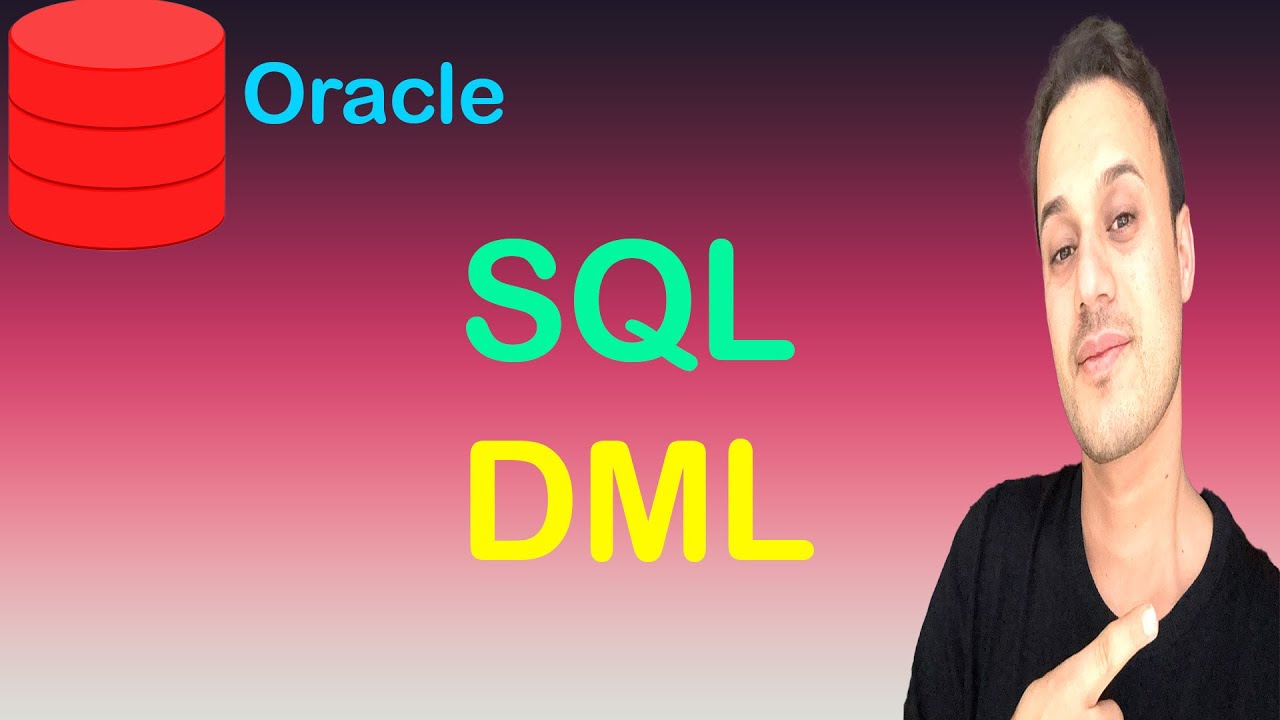 DML in Oracle | SELECT, INSERT, UPDATE & DELETE Explained with Examples ...