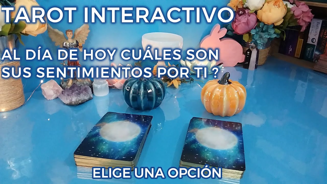 ✨Al día de Hoy Cuáles son Sus Sentimientos por Ti? 💥🙇🏻‍♀️💕 Almas Gemelas//Ex's🔥Tarot Interactivo✨