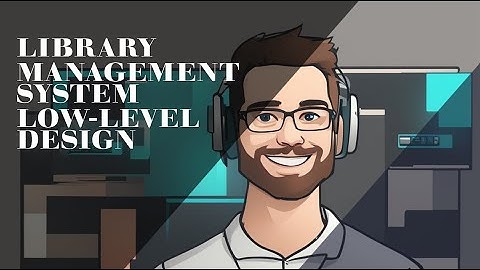 Library Management System LLD - Low Level Design