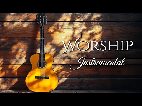 Top 2025 Worship Guitar Songs -  Mellow Acoustic Guitar Instrumental Worship Music - 3 Hour