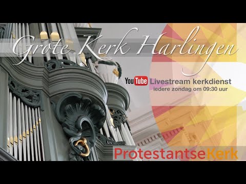 Avond kerkdienst vanuit de Grote Kerk Harlingen 12 februari 2023