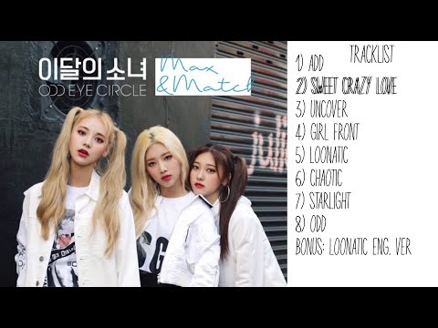 [Full Album] ODD EYE CIRCLE (이달의 소녀) - Max&Match Repackaged Album