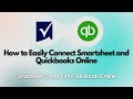 How to easily connect smartsheet and quickbooks online with the softwarex connector