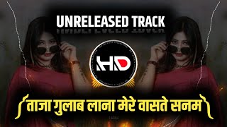 Taja Gulab Lana Mere Vaste Saman - Active Pad Mix |  Unreleased Track 🔊