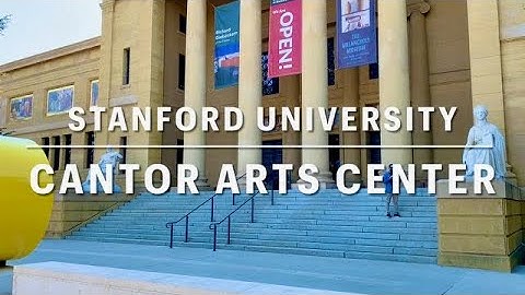 Stanford University - Cantor Arts Center 史丹佛大學鎮校之寶:博物館+羅丹雕塑公園
