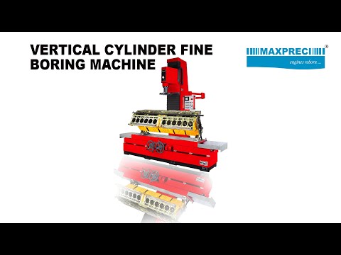 DETAILED DEMONSTRATION VIDEO OF MAXPRECI VERTICAL CYLINDER FINE BORING