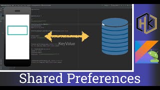 🔴 HK Kotlin - Bài 16: Shared Preferences