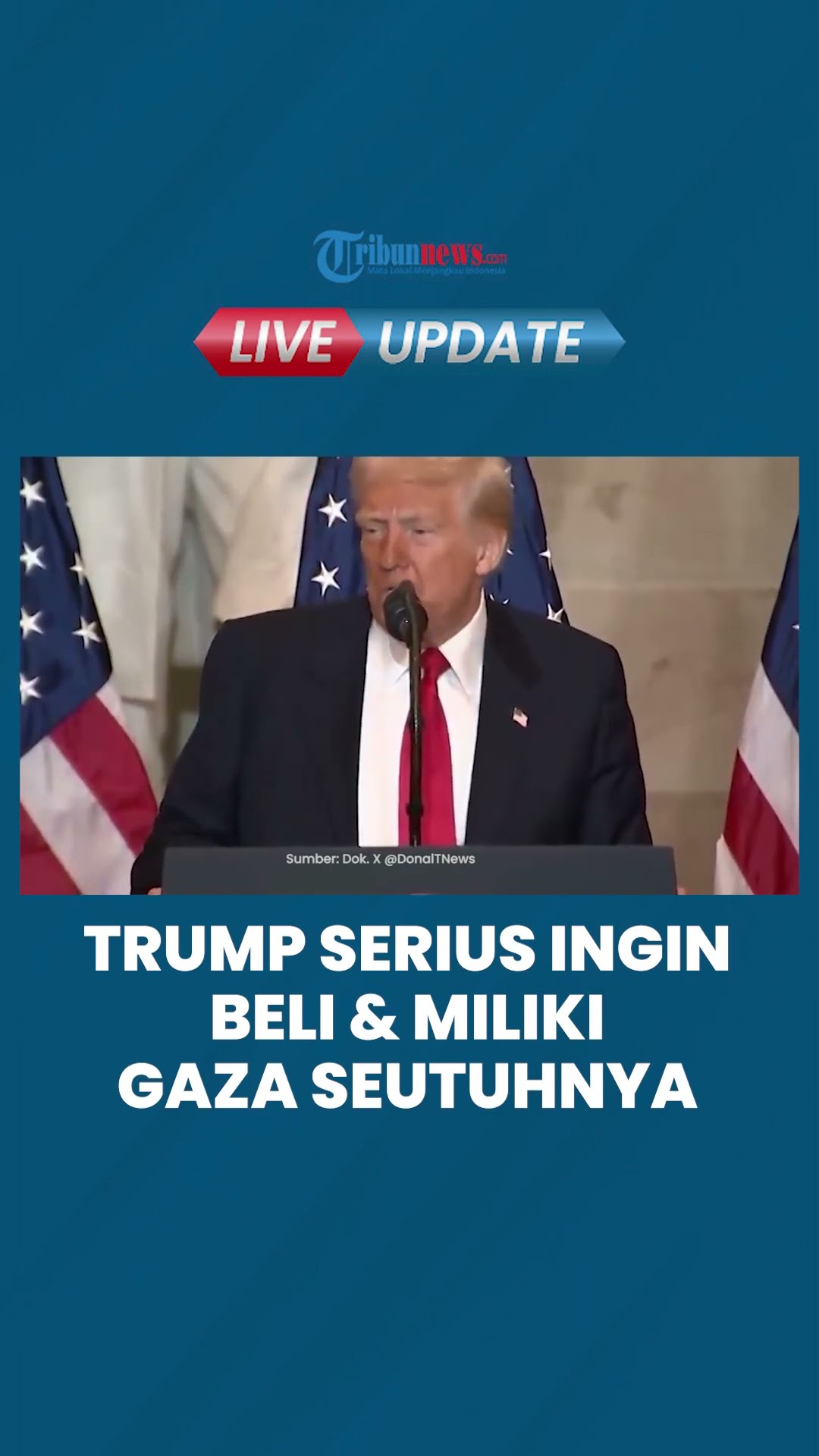 Ambisi Donald Trump Ingin Membeli dan Memiliki Gaza, Berencana Bangun \u0026 Ubah Jadi Situs Utama