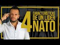 4 CARACTERÍSTICAS DE UN LIDER NATO│Patricio Armas