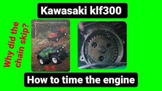 1990's Kawasaki KLF300 Quad how to Time the  Engine, timing chain skipped, found out why