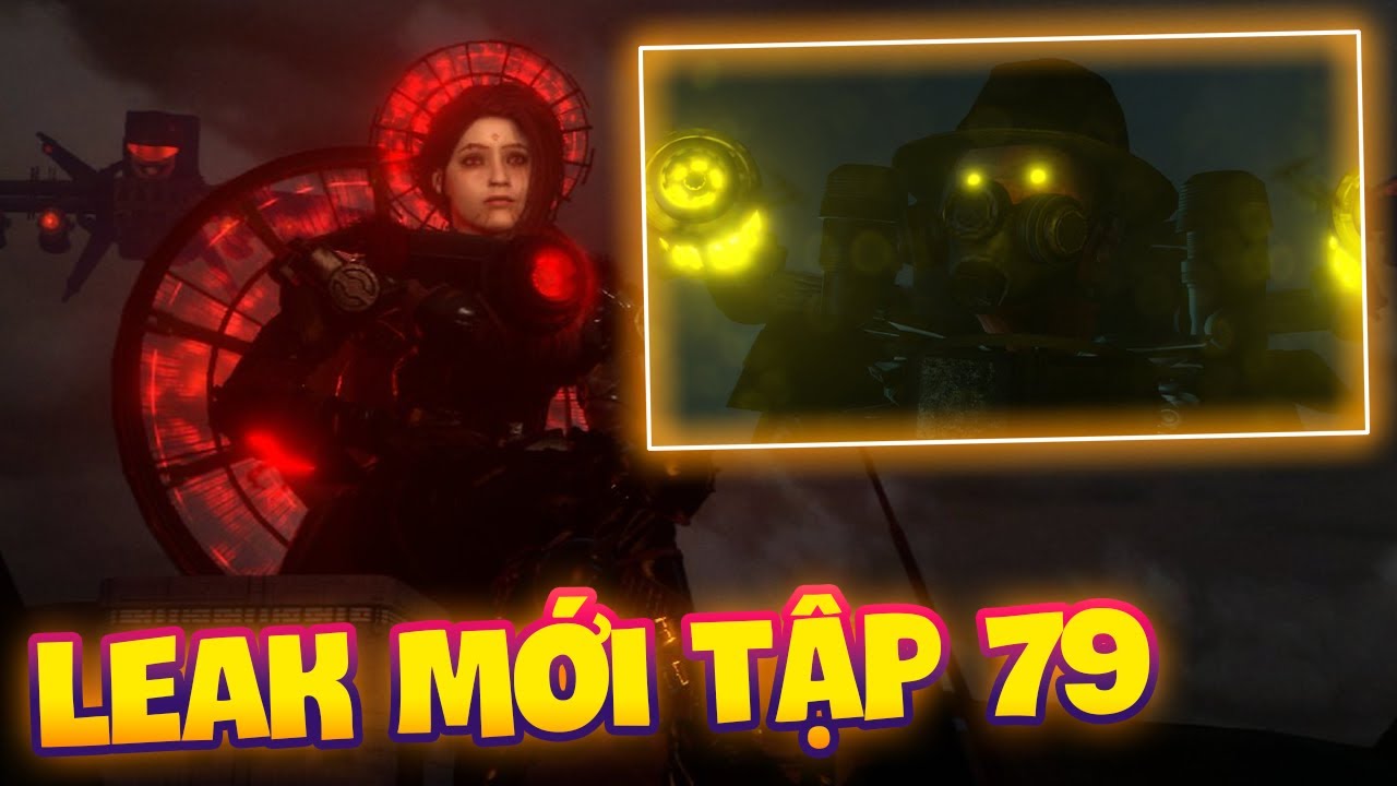 LEAK MỚI TẬP 79 SKIBIDI TOILET?! - YouTube