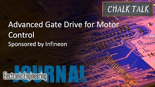 Advanced Gate Drive for Motor Control -- Infineon